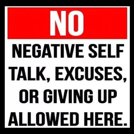 No negative talk allowed