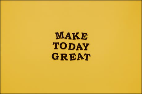 saying-make today great