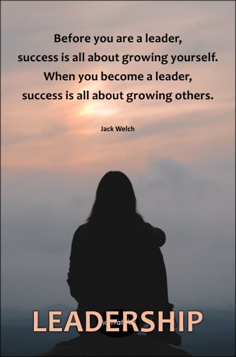 quote by Jack Welch about leadership and growing yourself first.