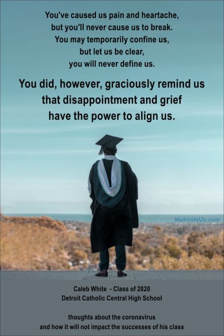 graduate standing with back to us and a motivational quote about courage.