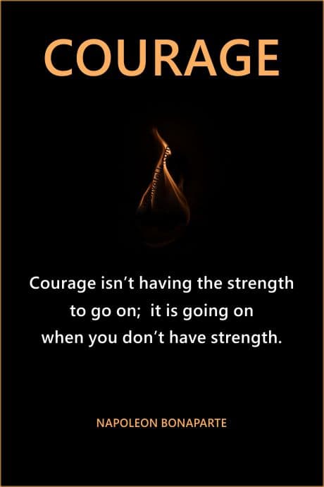 words from Napoleon Bonaparte on a picture of a flame describing courage and strength