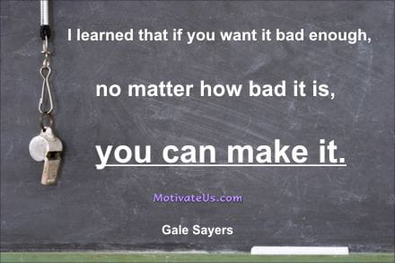 chalkboard and a quote by Gale Sayers