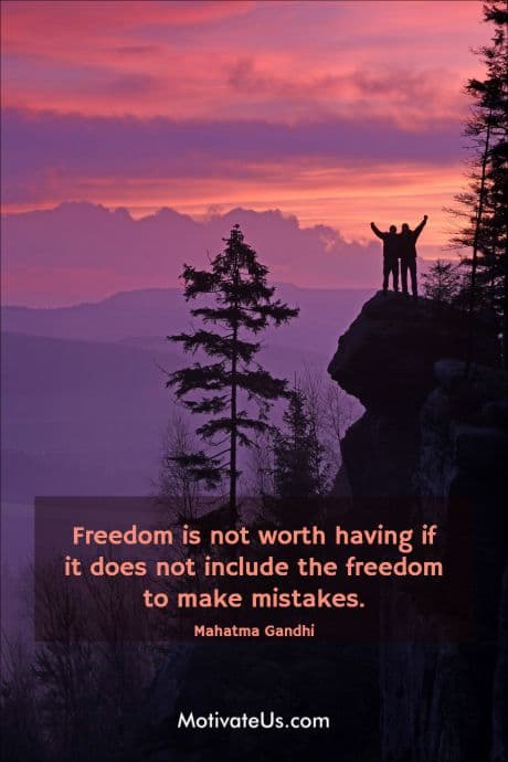 an inspiring quote from Mahatma Gandhi about freedom and mistakes