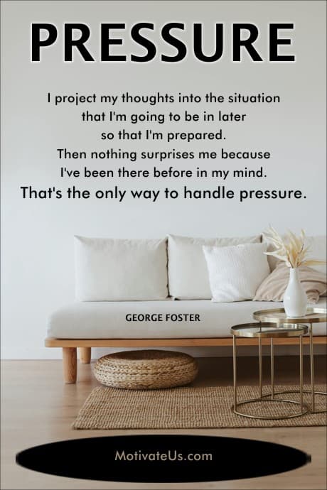 quote about handling pressure