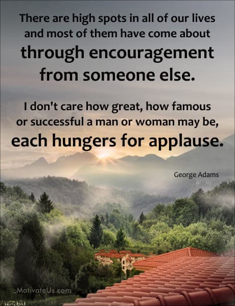 George Adams quote about encouraging others