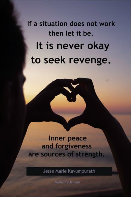 Jesse Marie Kavumpurath shares her thoughts on inner peace and forgiveness.