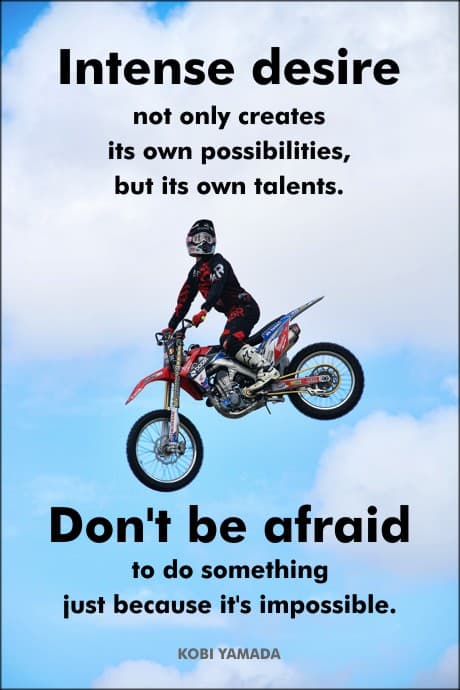 person flying doing a jump on a motorcycle with a quote from Kobi Yamada