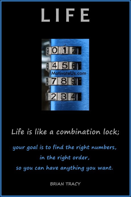 a combination lock and a quote about life by Brian Tracy