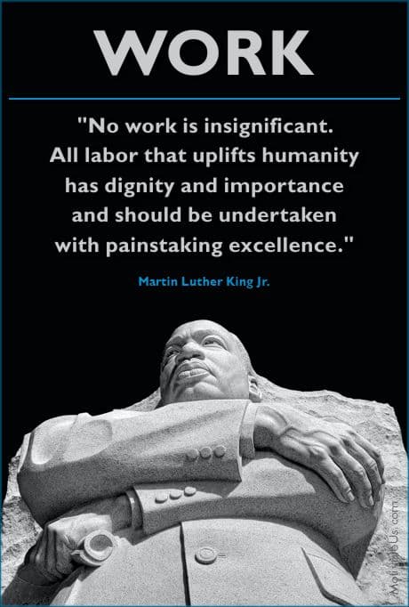 statue of Martin Luther King, Jr. and his quote about work.