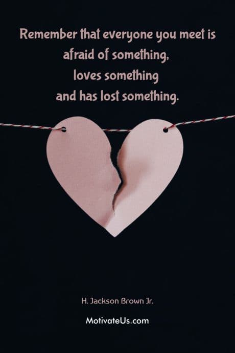 semi-ripped heart on a line with an inspiring quote by H. Jackson Brown Jr.