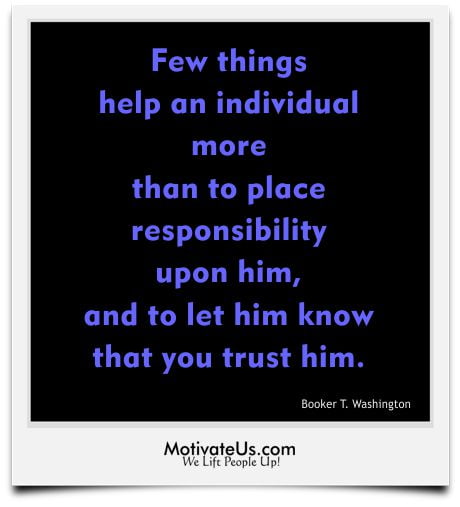 quote about trust and responsibility by Booker T. Washington on a old polaroid snapshot