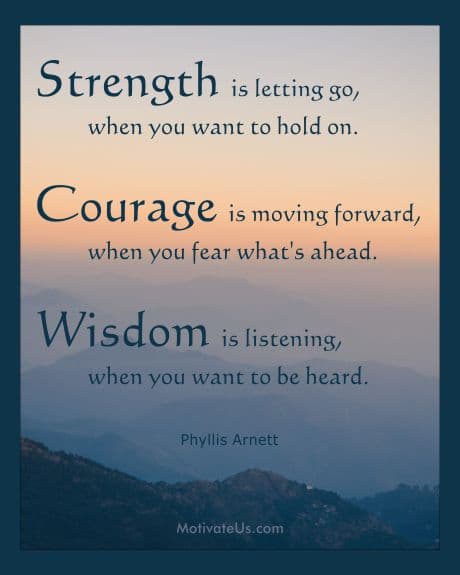 quote about Strength, Courage,and Wisdom by Phyllis Arnett on a picture of hazy mountains