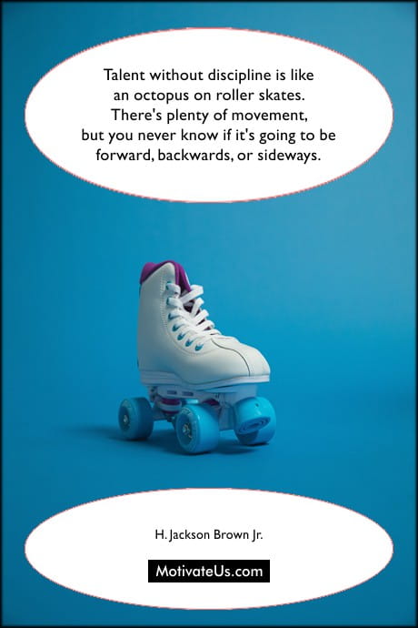 roller skate and a quote from H. Jackson Brown Jr.
