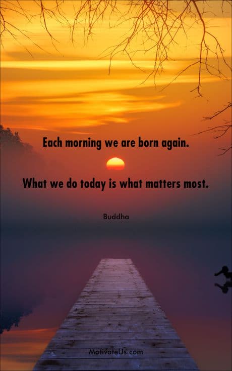 quote about today from Buddha