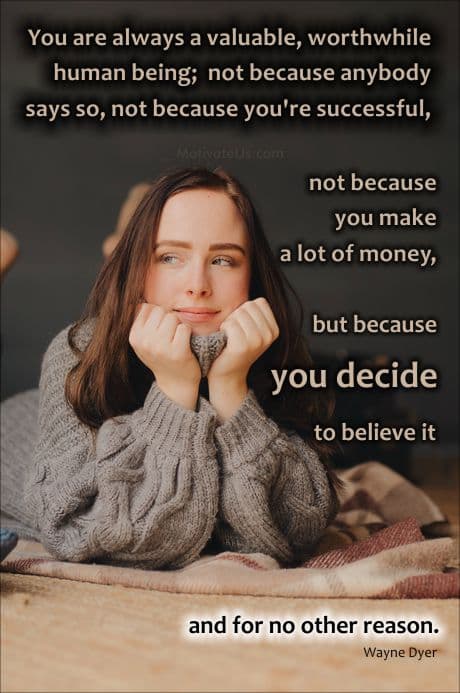 girl smiling and an inspiring quote about your value as a human being by Wayne Dyer