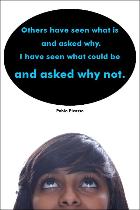 girl looking up at a quote by Pablo Picasso