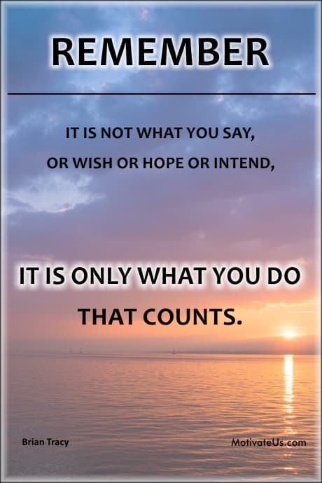 Brian Tracy quote about what counts.
