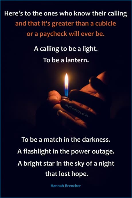 person lighting a flame with a quote from Hannah Brencher