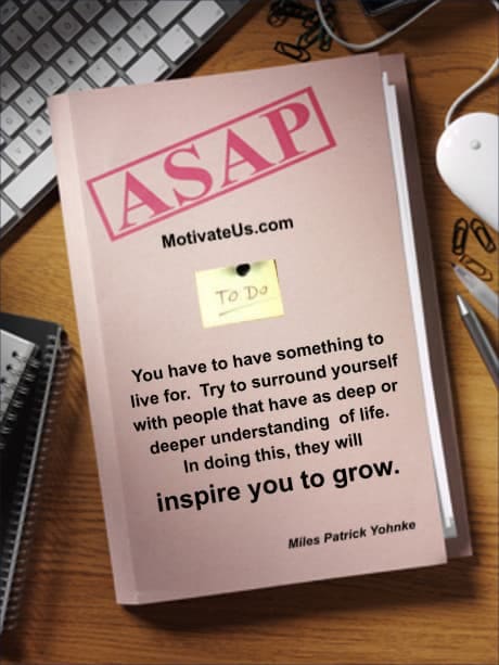 A Picture: (Folder With ASAP On It with The Quote:  quote1 on it.