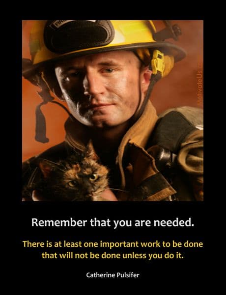 A Picture: (Fireman Holding A Kitten Rescued From A Fire with The Quote:  quote1 on it.