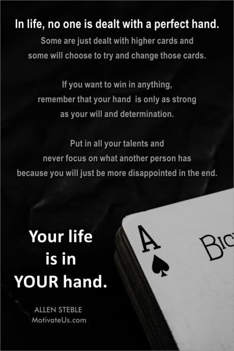 Play the Hand Life Deals You Ace of spades